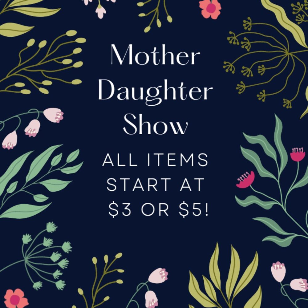 Mother Daughter Show TONIGHT!